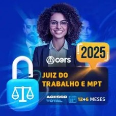 Juiz do Trabalho e MPT (CERS 2025) Magistratura Trabalhista Juiz do Trabalho e MPT (CERS 2025) Magistratura Trabalhista